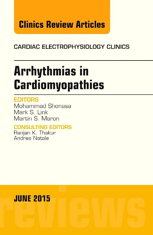 Arrhythmias in Cardiomyopathies, An Issue of Cardi...