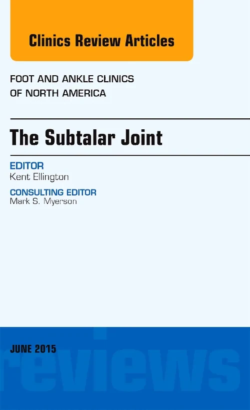 The Subtalar Joint, An issue of Foot and Ankle Cli...