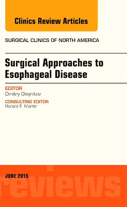 Surgical Approaches to Esophageal Disease, An Issu...