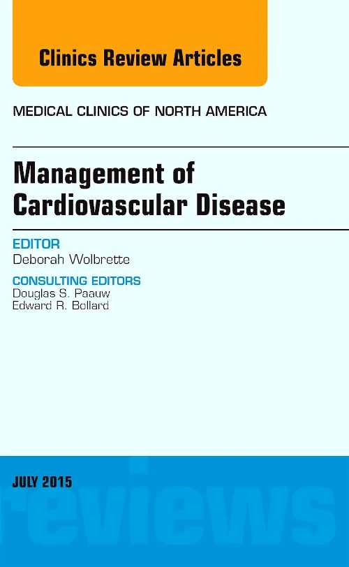 Management of Cardiovascular Disease, An Issue of ...