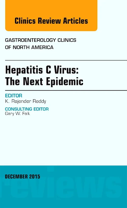 Hepatitis C Virus: The Next Epidemic, An issue of ...