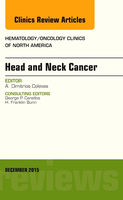 Coperta cărții "Head and Neck Cancer, An Issue of Hematology/Oncology Clinics of North America" de autor necunoscut