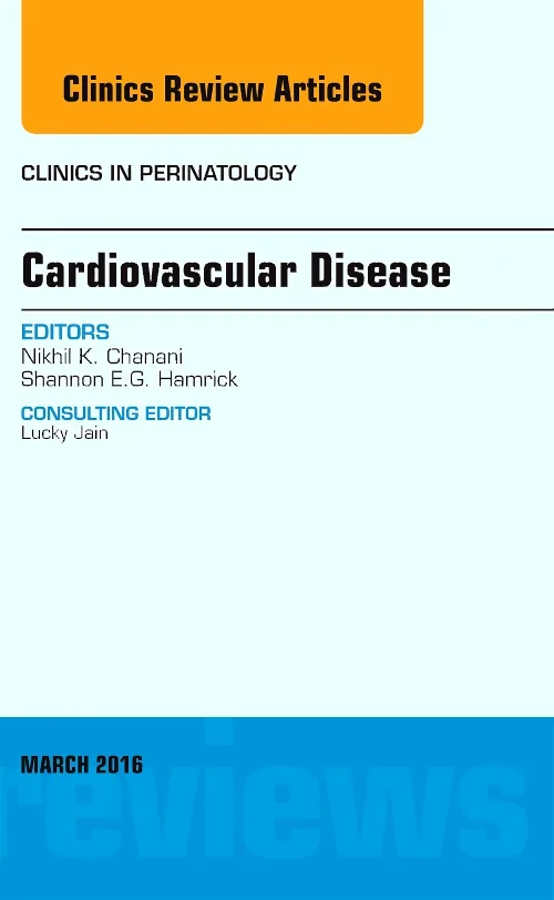 Cardiovascular Disease, An Issue of Clinics in Per...