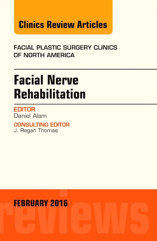 Facial Nerve Rehabilitation, An Issue of Facial Pl...