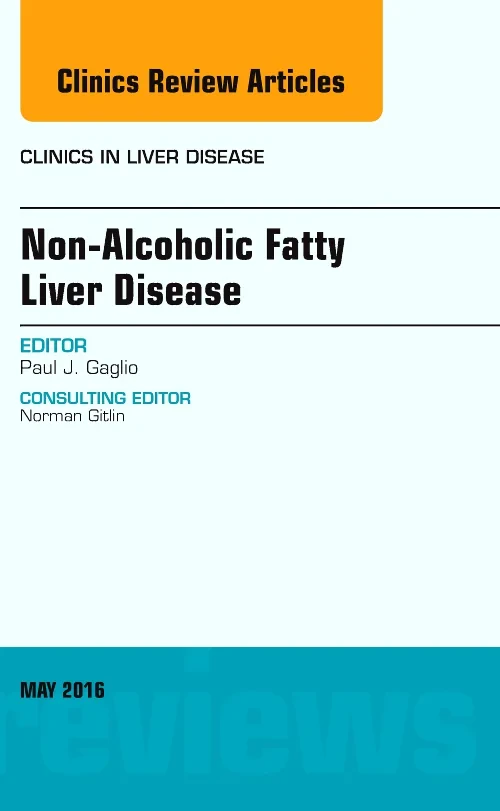 Non-Alcoholic Fatty Liver Disease, An Issue of Cli...