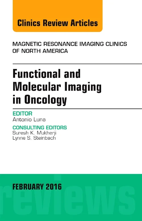 Functional and Molecular Imaging in Oncology, An I...