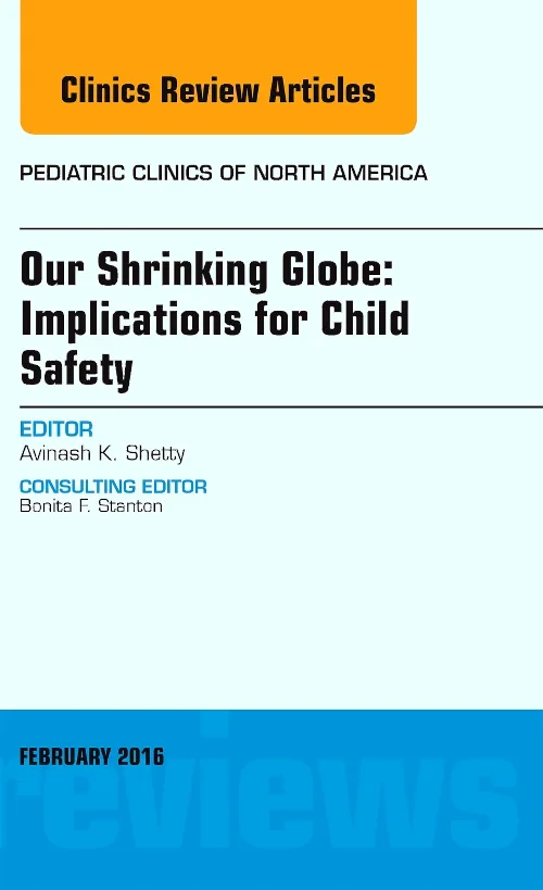 Our Shrinking Globe: Implications for Child Safety...