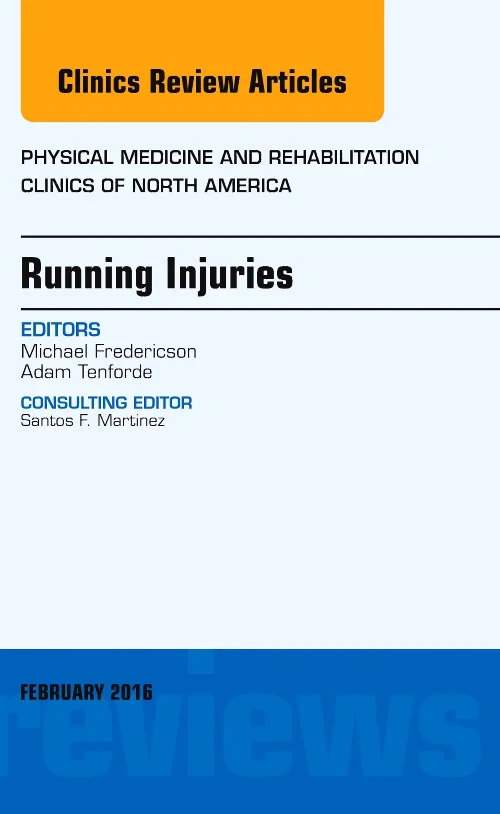 Running Injuries, An Issue of Physical Medicine an...