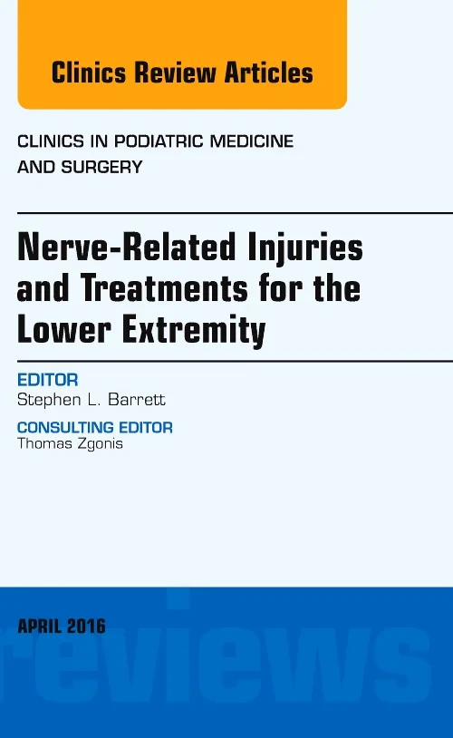 Nerve Related Injuries and Treatments for the Lowe...