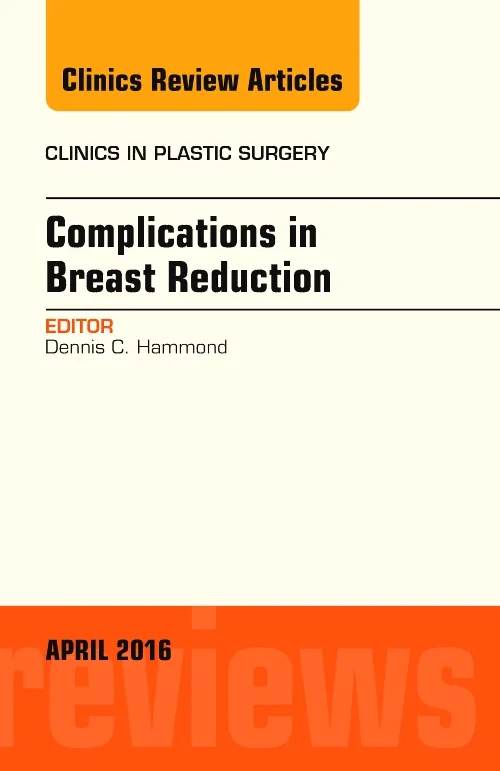 Complications in Breast Reduction, An Issue of Cli...