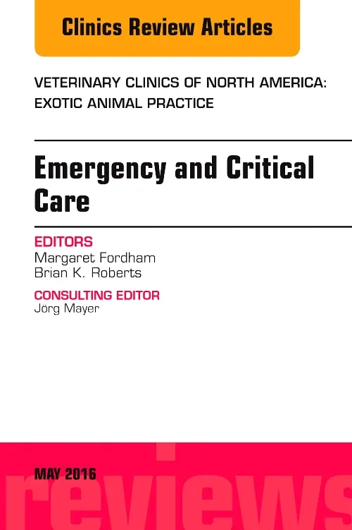 Emergency and Critical Care, An Issue of Veterinar...
