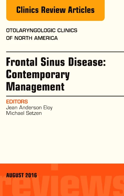 Frontal Sinus Disease: Contemporary Management, An...