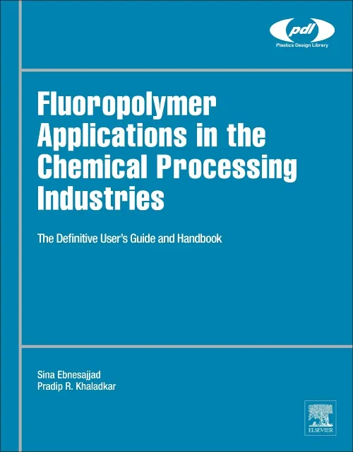 Fluoropolymer Applications in the Chemical Process...
