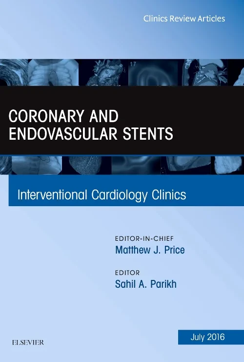Coronary and Endovascular Stents, An Issue of Inte...