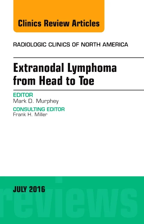 Extranodal Lymphoma from Head to Toe, An Issue of ...