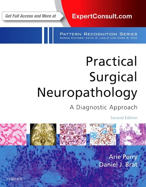 Coperta cărții "Practical Surgical Neuropathology: A Diagnostic Approach: A Volume in the Pattern Recognition Series, 2e" de autor necunoscut