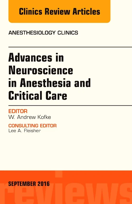 Advances in Neuroscience in Anesthesia and Critica...