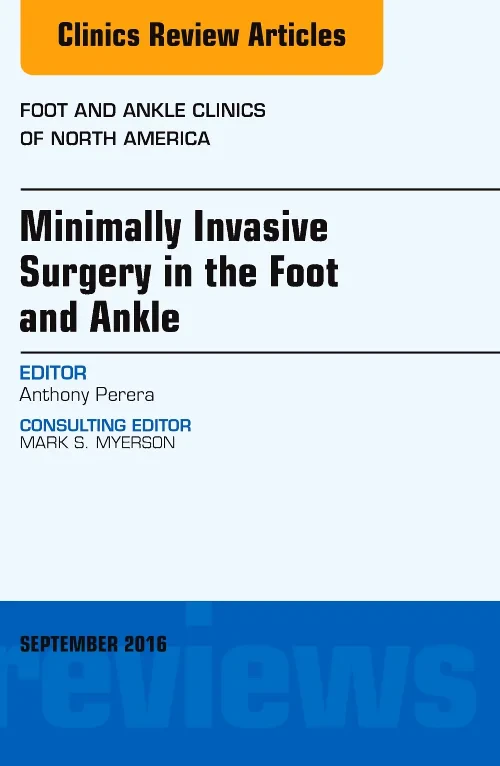 Minimally Invasive Surgery in Foot and Ankle, An I...