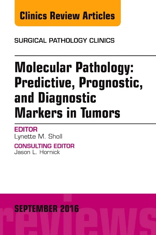 Molecular Pathology: Predictive, Prognostic, and D...