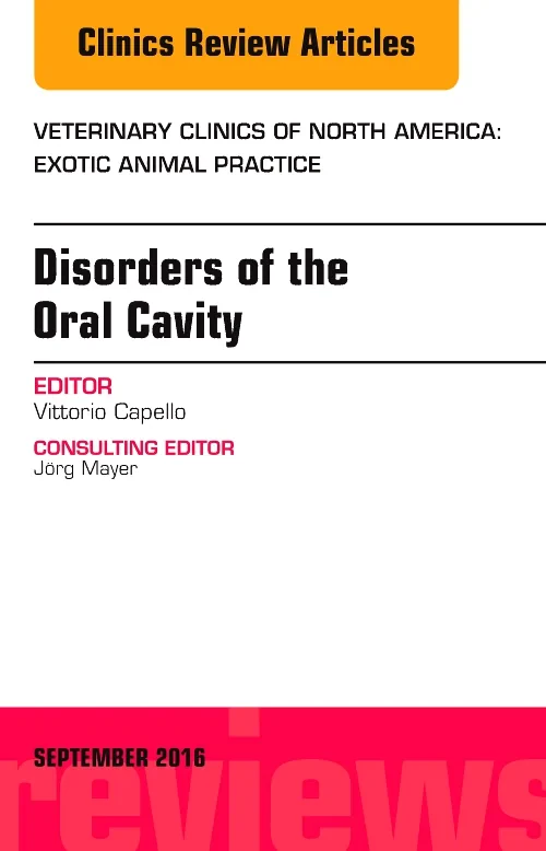 Disorders of the Oral Cavity, An Issue of Veterina...