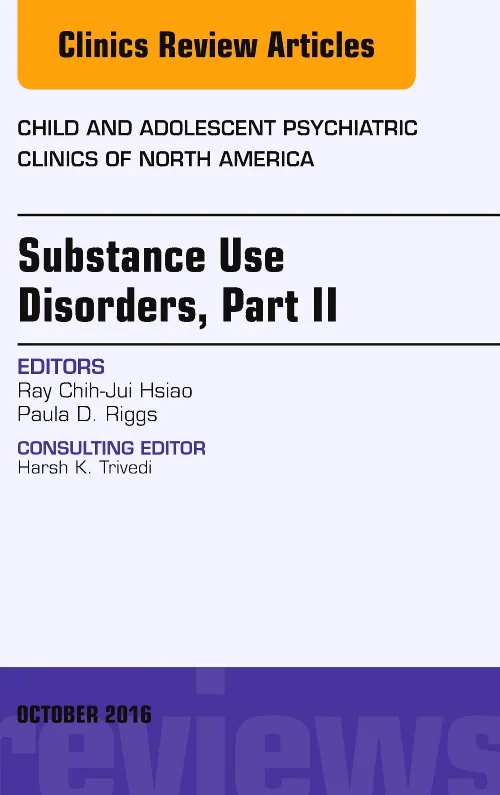 Substance Use Disorders: Part II, An Issue of Chil...