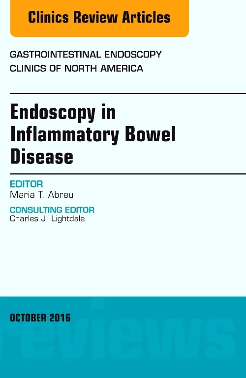 Endoscopy in Inflammatory Bowel Disease, An Issue ...