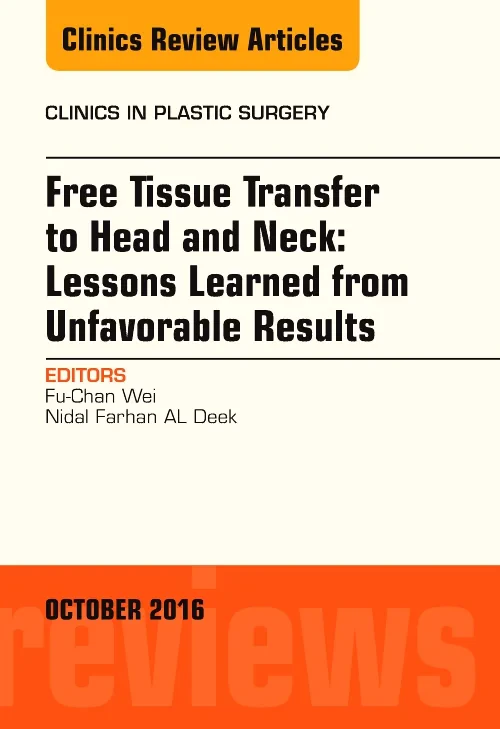 Free Tissue Transfer to Head and Neck: Lessons Lea...