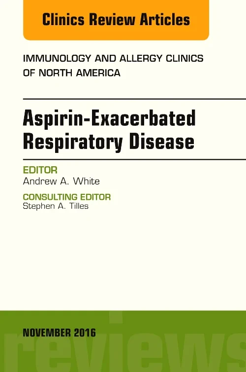 Aspirin-Exacerbated Respiratory Disease, An Issue ...
