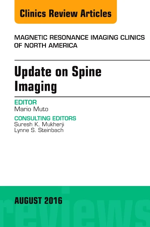 Update on Spine Imaging, An Issue of Magnetic Reso...