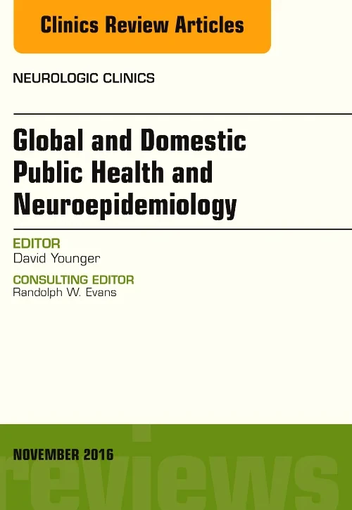 Global and Domestic Public Health and Neuroepidemi...