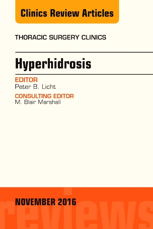 Hyperhidrosis, An Issue of Thoracic Surgery Clinic...
