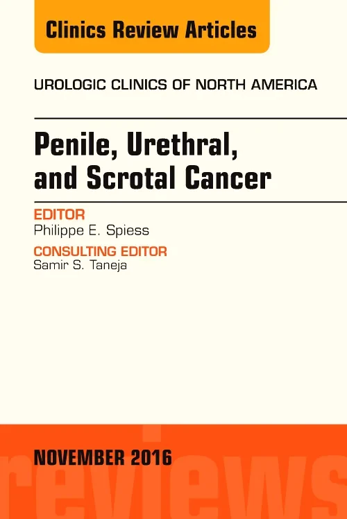 Penile, Urethral, and Scrotal Cancer, An Issue of ...