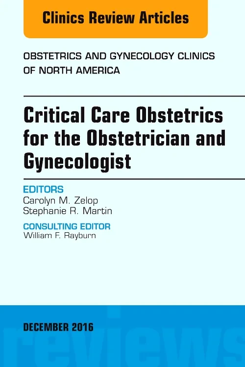 Critical Care Obstetrics for the Obstetrician and ...
