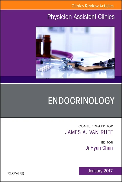 Endocrinology, An Issue of Physician Assistant Cli...