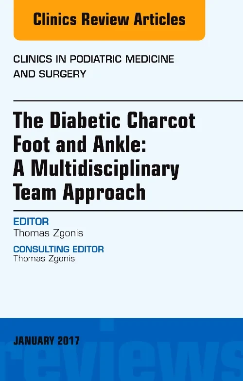 The Diabetic Charcot Foot and Ankle: A Multidiscip...