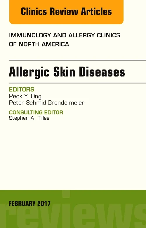 Allergic Skin Diseases, An Issue of Immunology and...