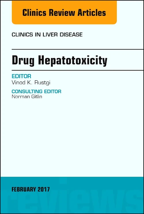 Drug Hepatotoxicity, An Issue of Clinics in Liver ...