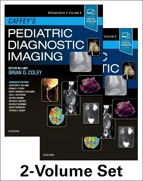 Caffey's Pediatric Diagnostic Imaging, 2-Volume Se...