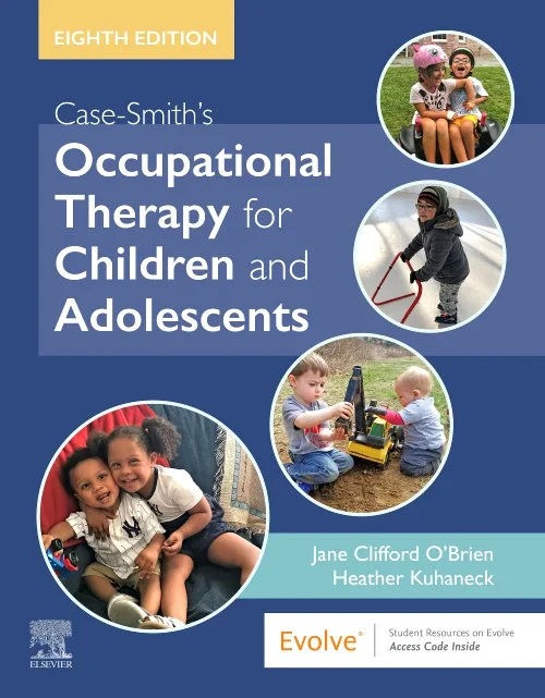 Case-Smith's Occupational Therapy for Children and...
