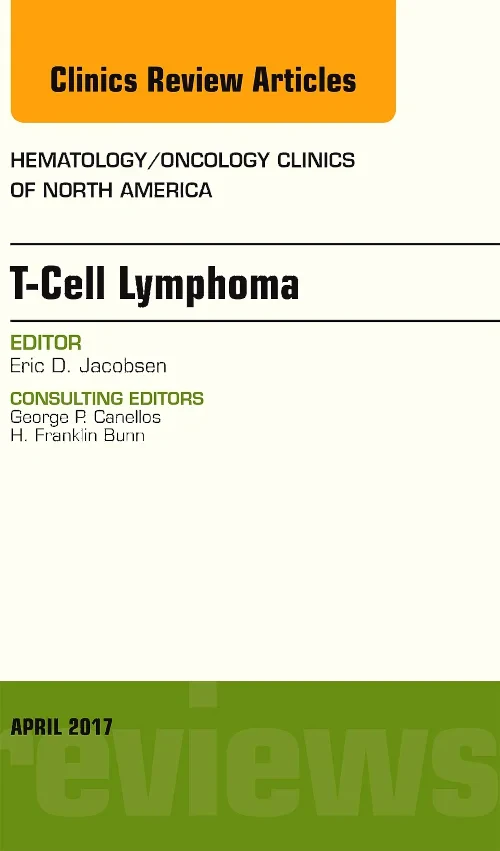 Coperta cărții "T-Cell Lymphoma, An Issue of Hematology/Oncology Clinics of North America" de autor necunoscut