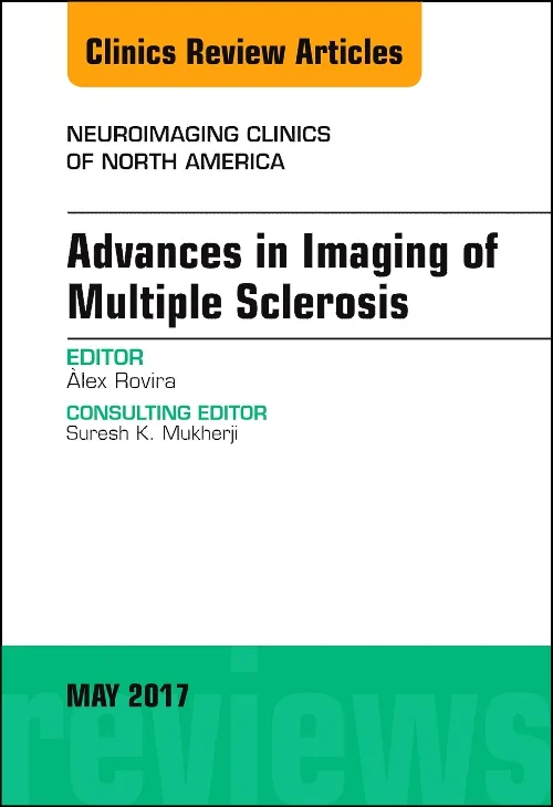 Advances in Imaging of Multiple Sclerosis, An Issu...
