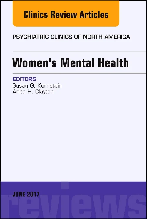 Women's Mental Health, An Issue of Psychiatric Cli...