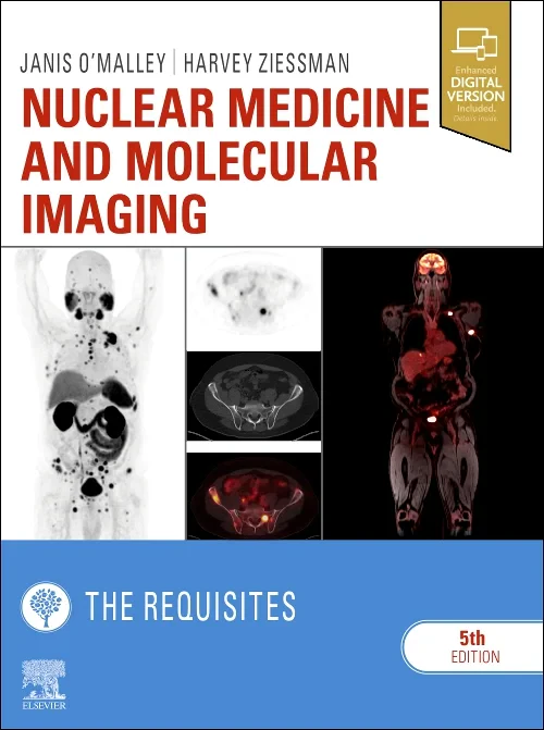 Nuclear Medicine and Molecular Imaging: The Requis...