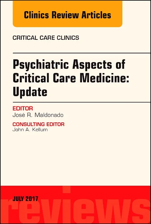 Psychiatric Aspects of Critical Care Medicine, An ...