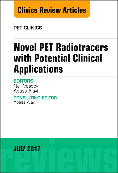 Novel PET Radiotracers with Potential Clinical App...