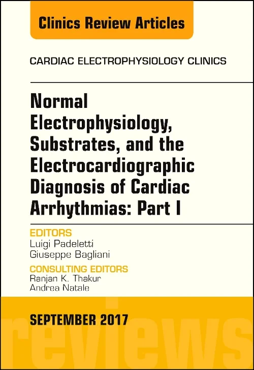 Normal Electrophysiology, Substrates, and the Elec...