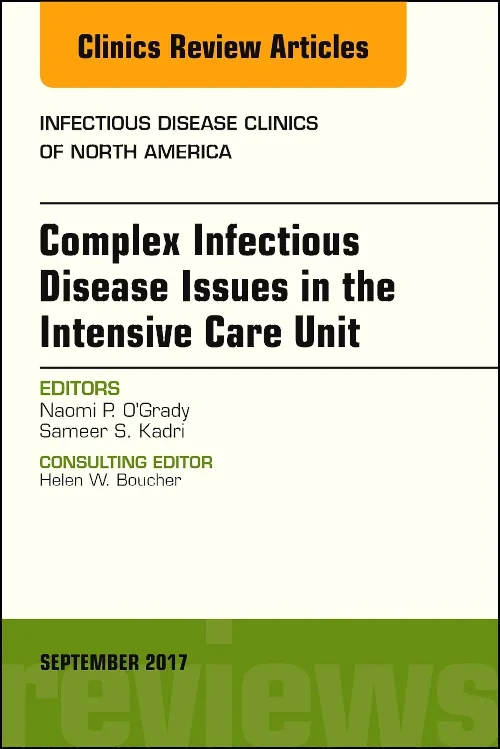 Complex Infectious Disease Issues in the Intensive...