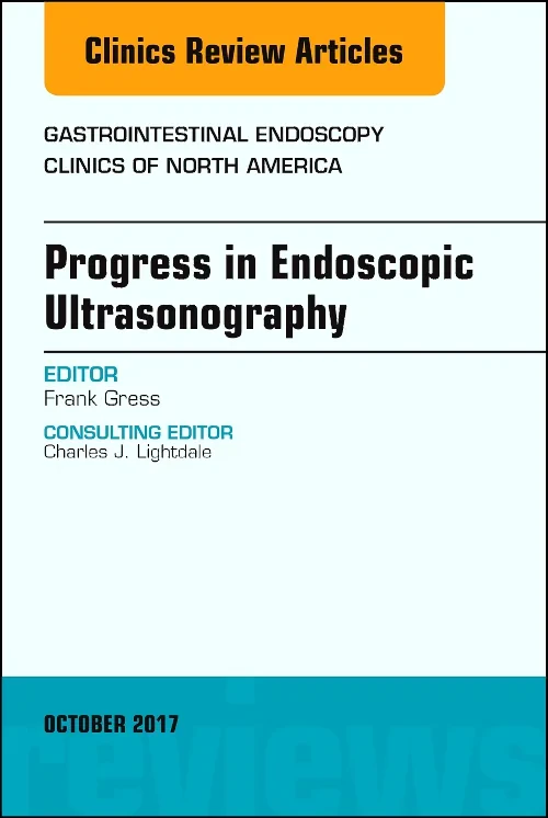 Progress in Endoscopic Ultrasonography, An Issue o...