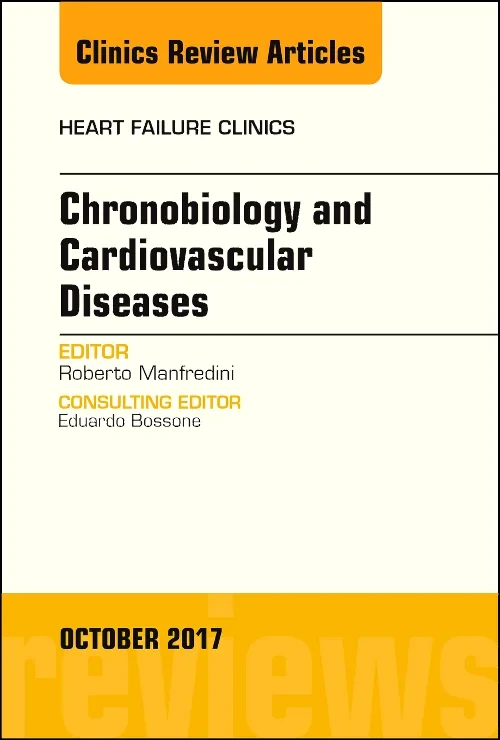 Chronobiology and Cardiovascular Diseases, An Issu...