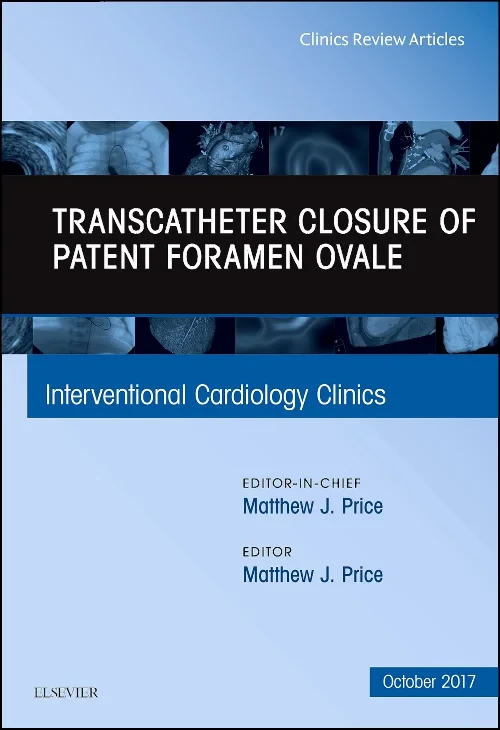 Transcatheter Closure of Patent Foramen Ovale, An ...